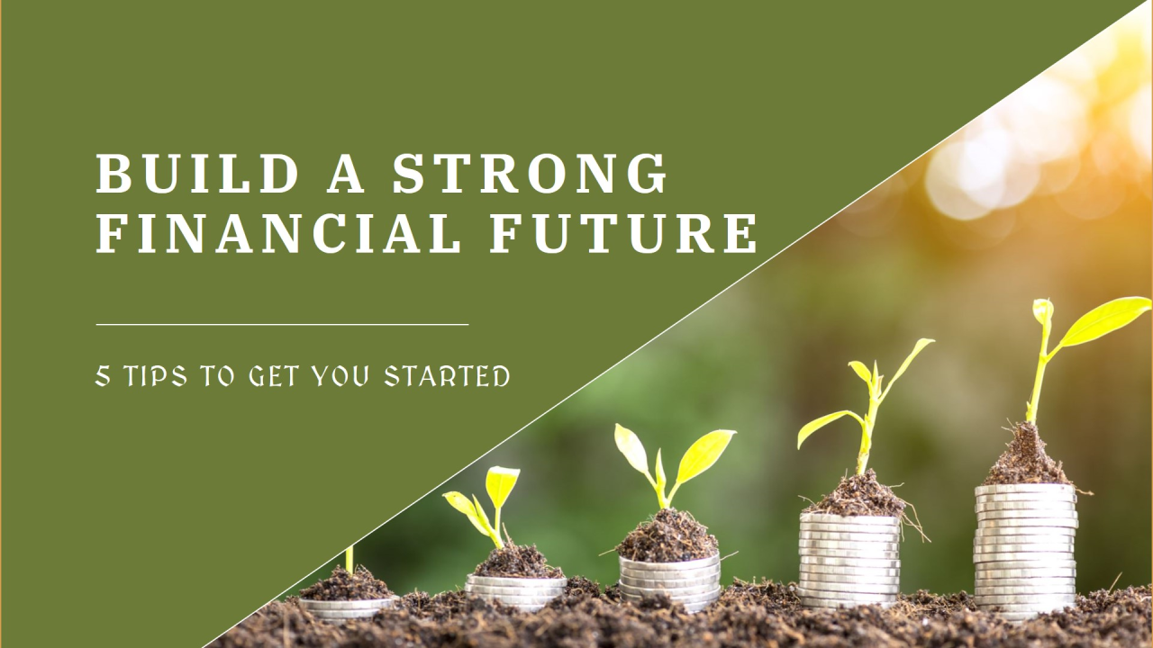 Strong Financial Future